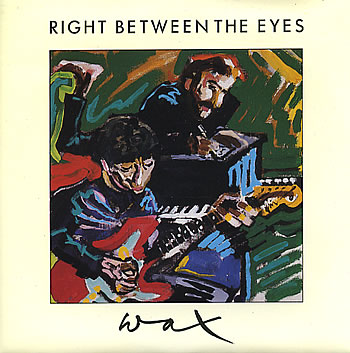 right between the eyes   wax